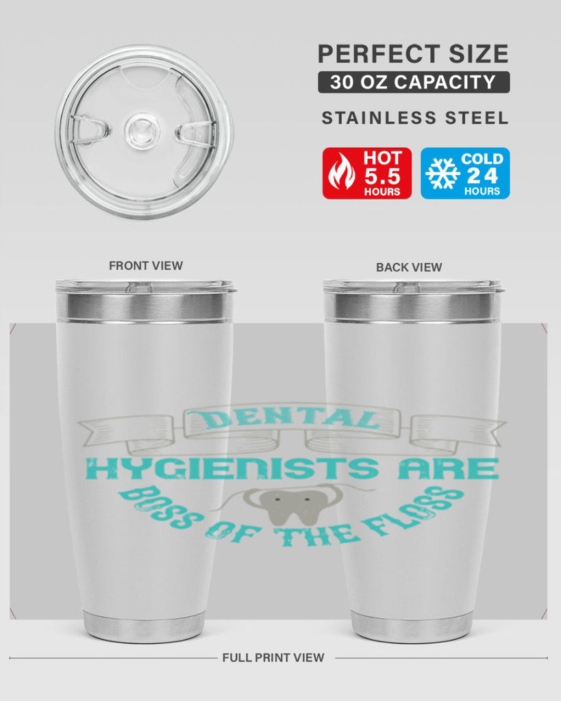 Dental hygienists are Style 48#- dentist- tumbler