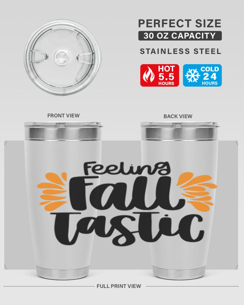 Feeling Fall Tastic 488#- fall- Tumbler