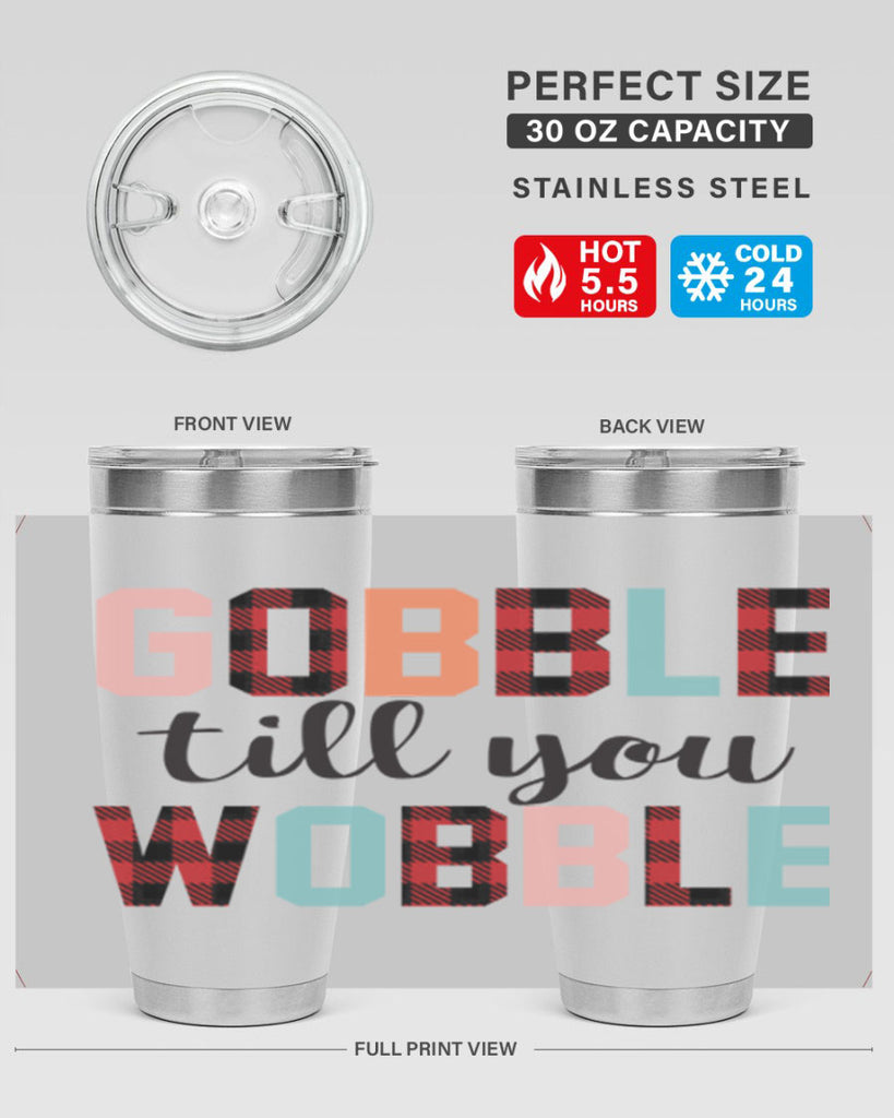 Gobble Till You Wobble 203#- fall- Tumbler