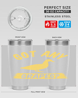 Got any grapes Style 46#- duck- Tumbler