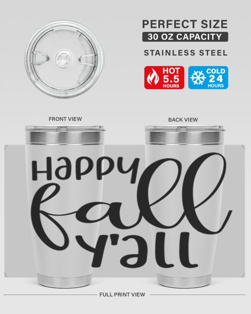Happy Fall Y all 224#- fall- Tumbler