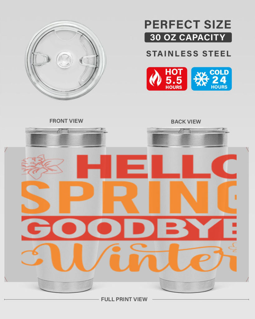 Hello spring goodbye winter 197#- spring- Tumbler