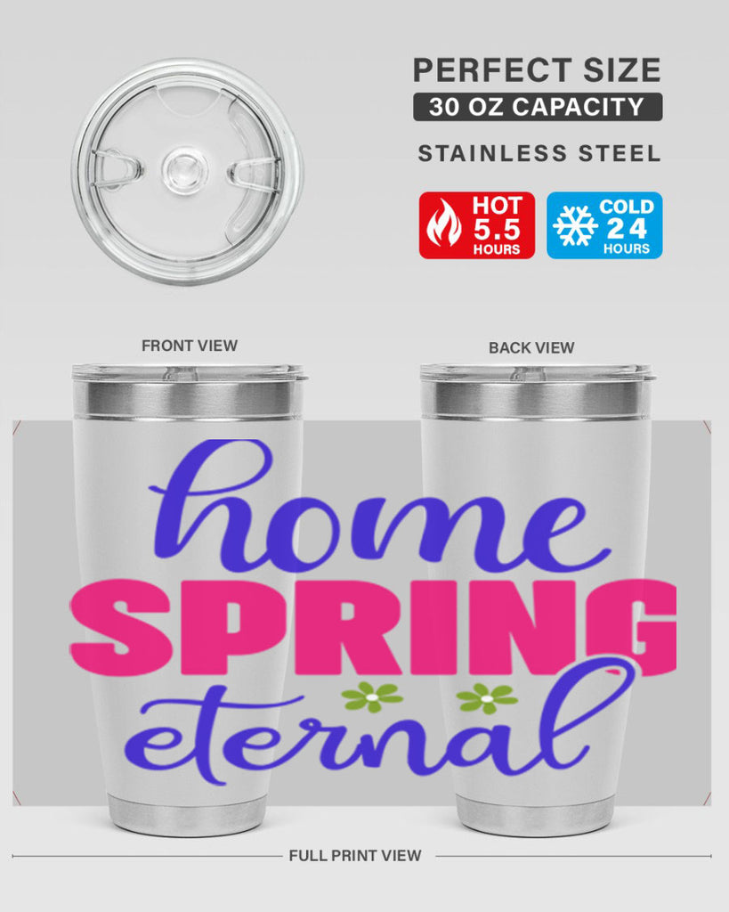 Home Spring Eternal 240#- spring- Tumbler