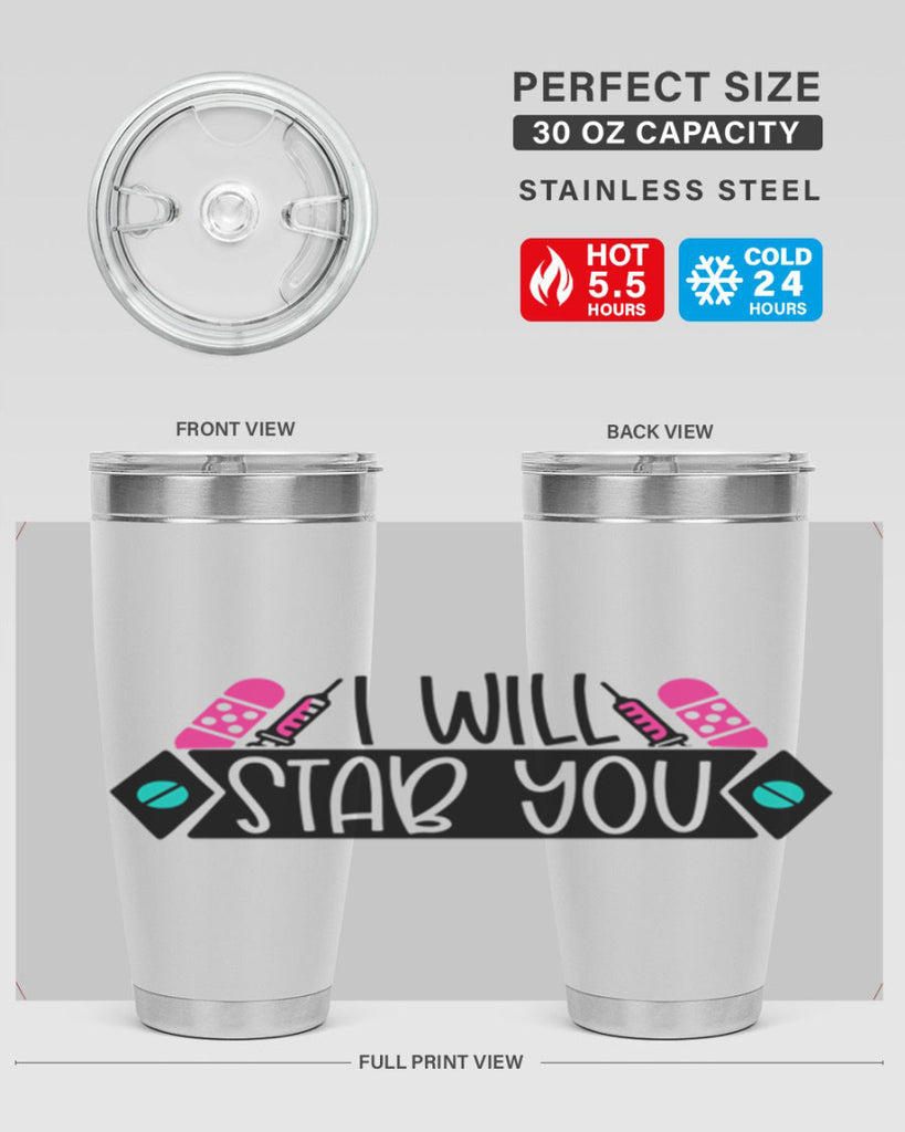 I Will Stab You Style Style 162#- nurse- tumbler