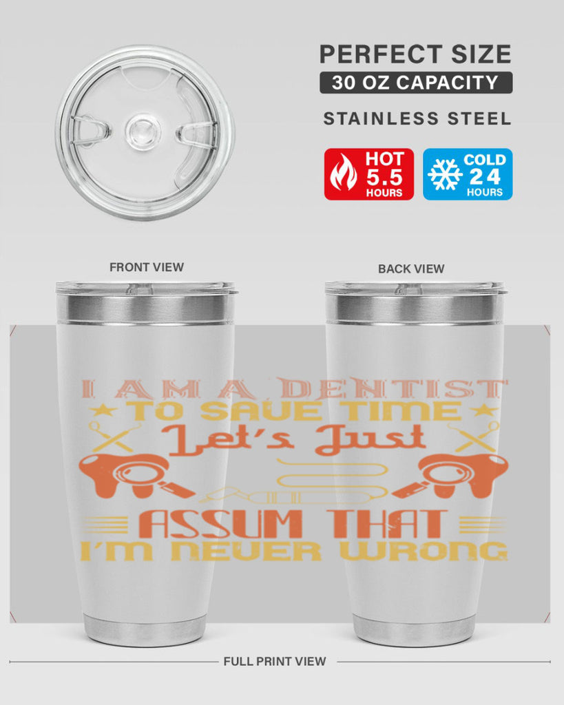 I am a dentist Style 38#- dentist- tumbler
