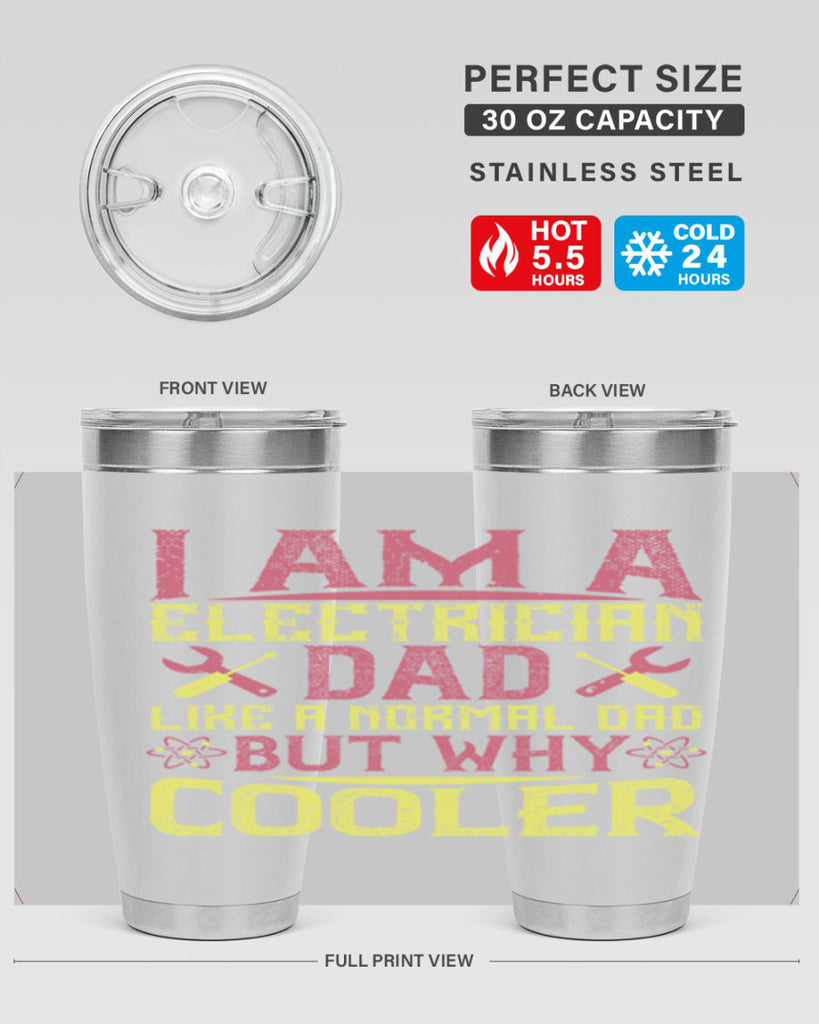 I am a electrician dad like a normal dad but why cooler Style 38#- electrician- tumbler