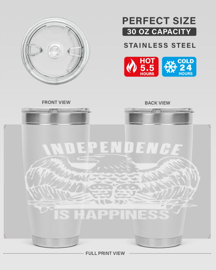 Independence is happiness Style 24#- Fourt Of July- Tumbler