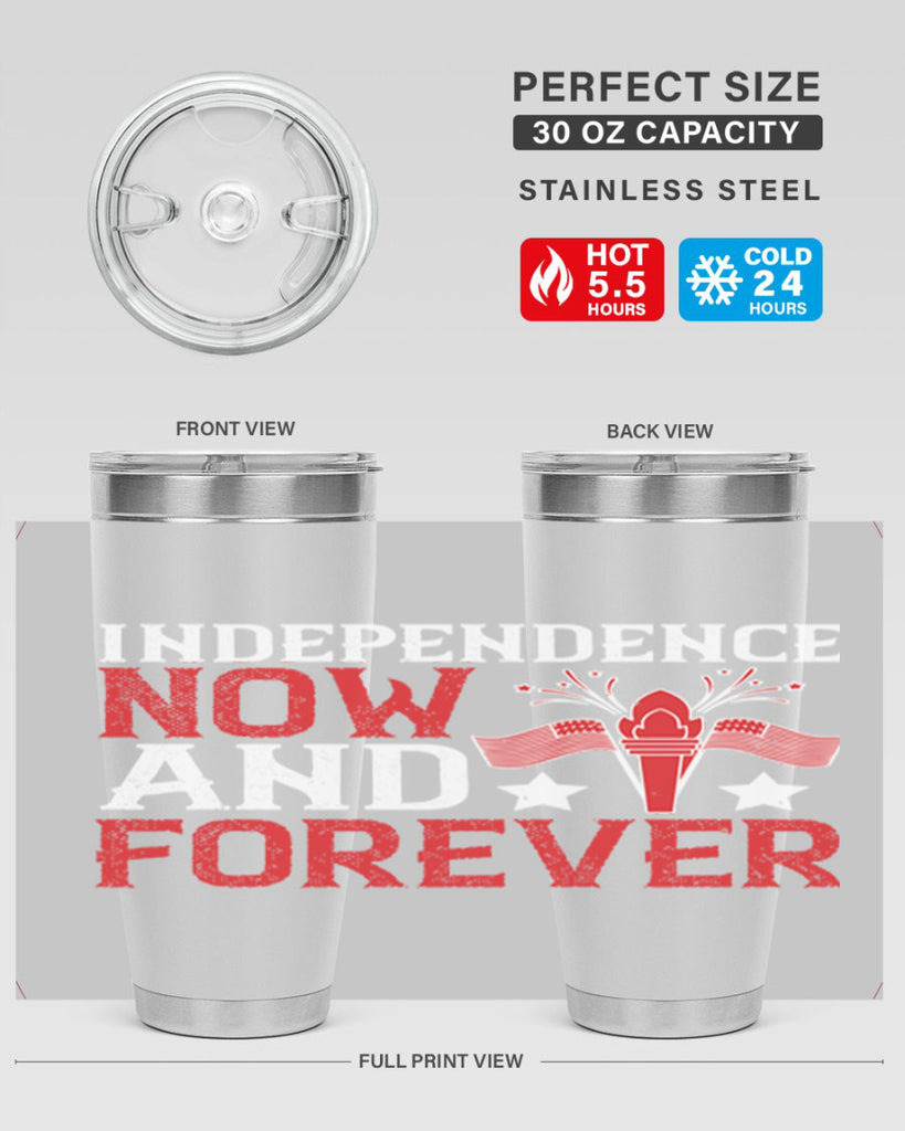 Independence now and forever Style 122#- Fourt Of July- Tumbler