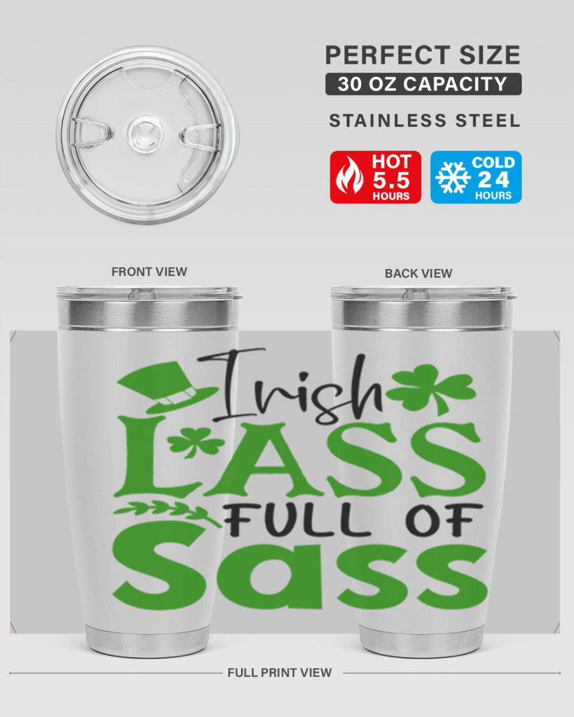 Irish Lass Full Of Sass Style 155#- St Patricks Day- Tumbler