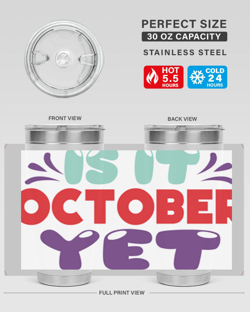 IsItOctoberYet 358#- fall- Tumbler