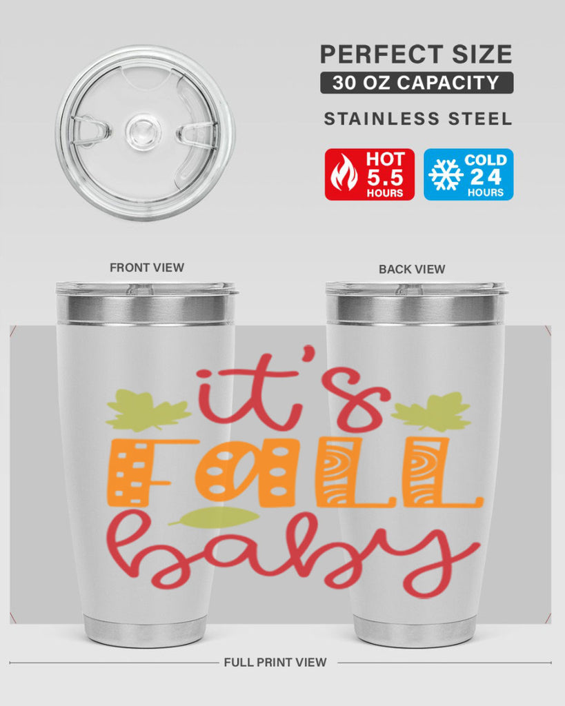 It s Fall Baby 360#- fall- Tumbler
