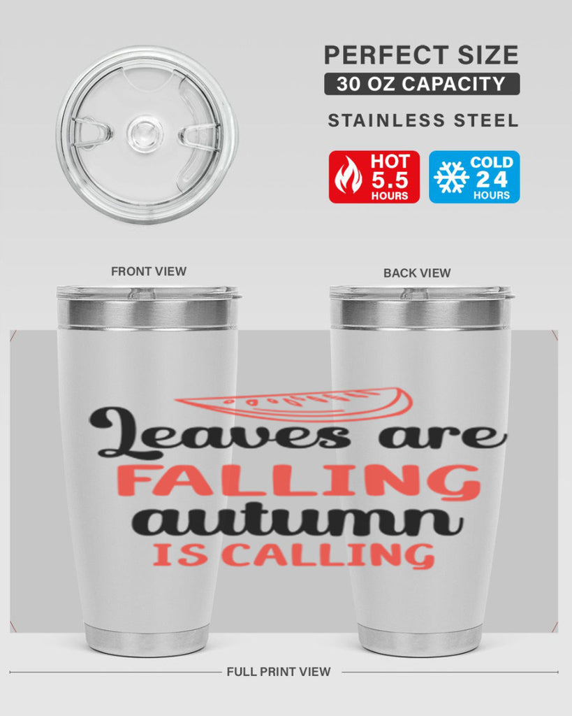 Leaves are falling autumn is calling 392#- fall- Tumbler