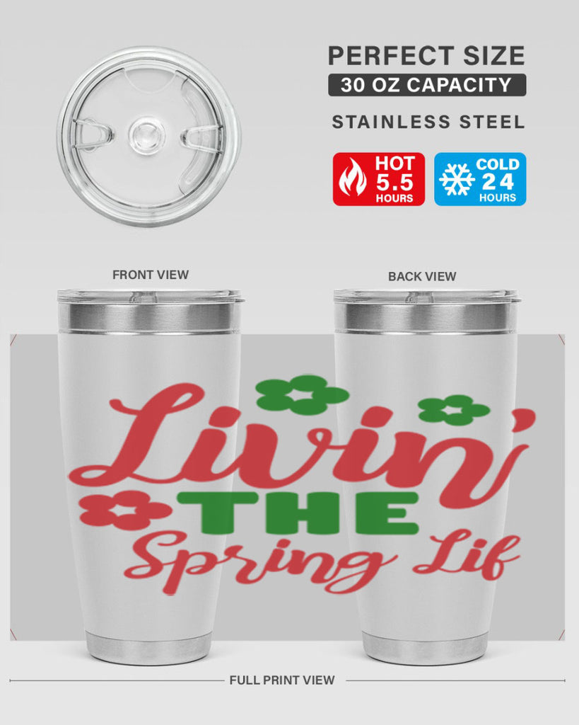 Livin the Spring Lif 317#- spring- Tumbler