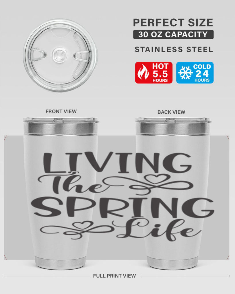 Living the spring life323#- spring- Tumbler