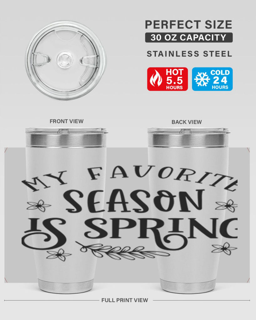 My favorite season is spring 350#- spring- Tumbler