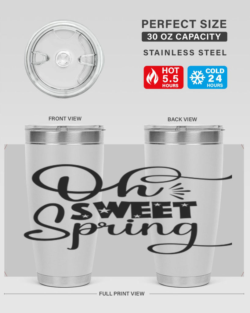 Oh Sweet Spring 369#- spring- Tumbler