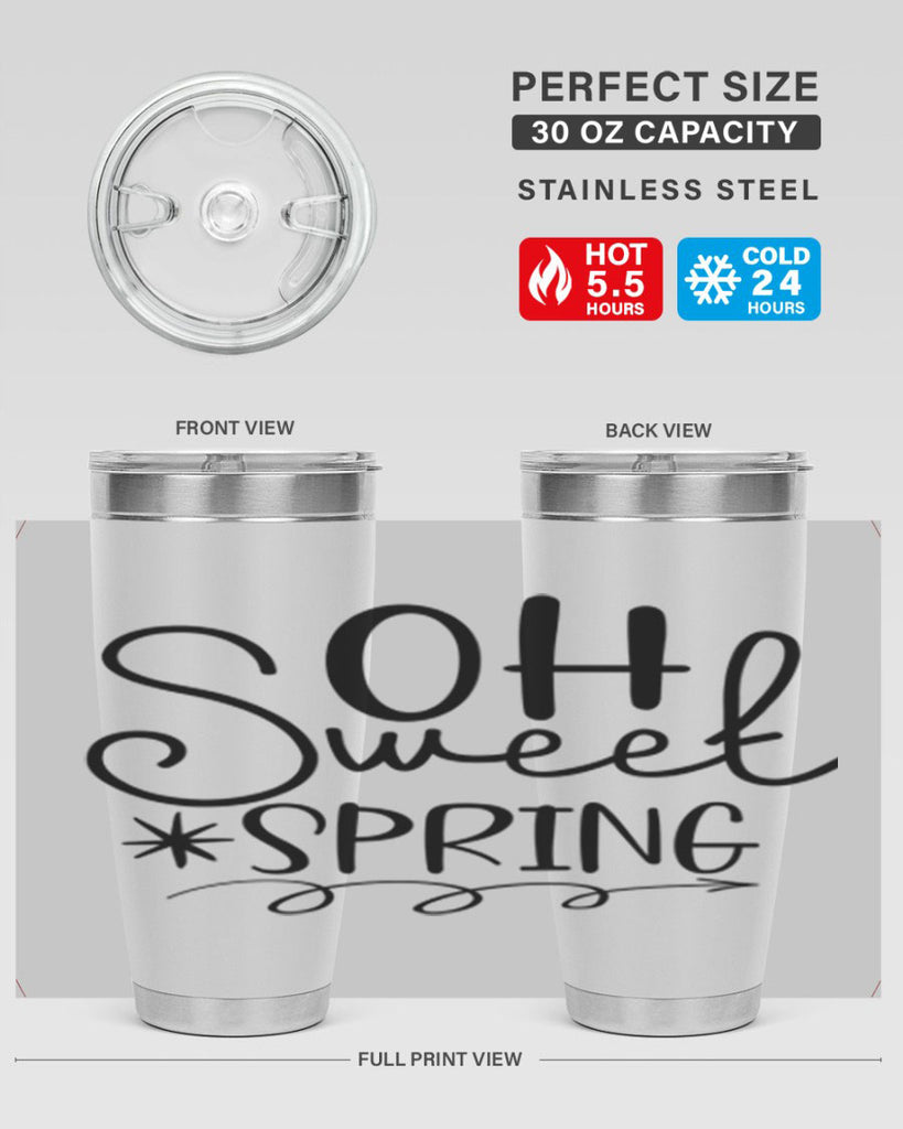 Oh Sweet Spring 372#- spring- Tumbler