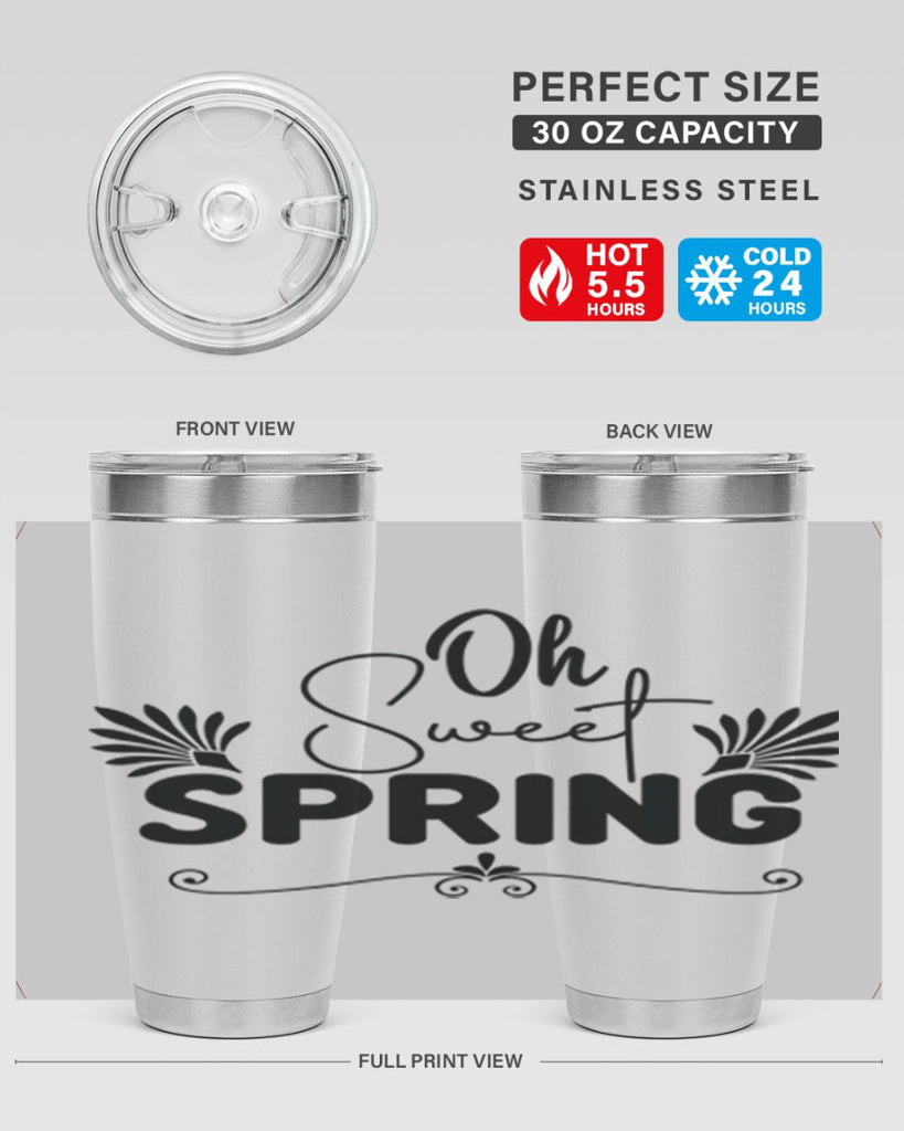 Oh Sweet Spring 376#- spring- Tumbler