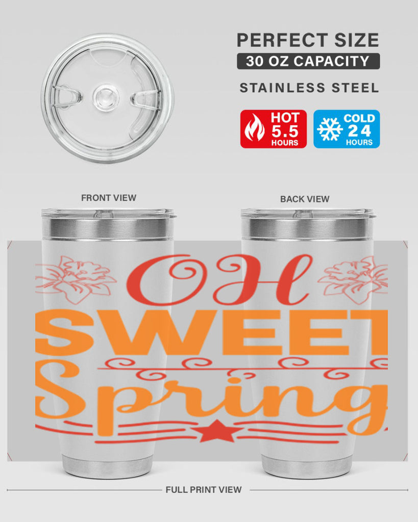 Oh sweet spring 374#- spring- Tumbler
