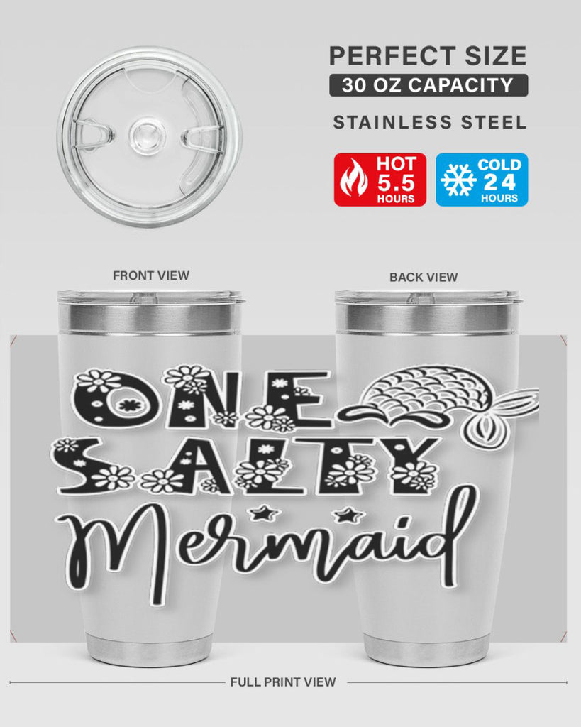 One Salty Mermaid 527#- mermaid- Tumbler