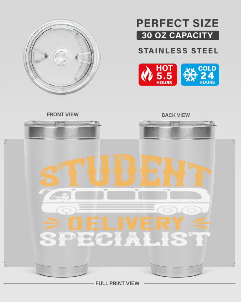 STUDENT DELIVERY SPECIALIST Style 16#- bus driver- tumbler