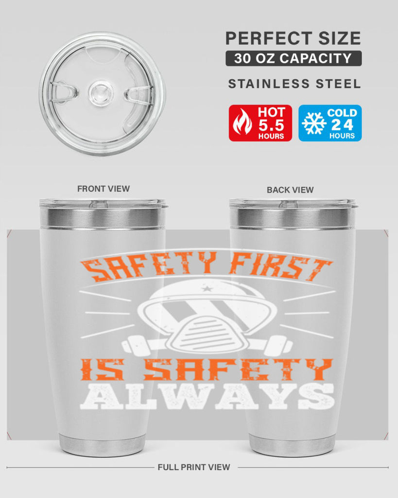 Safety First” is “Safety Always Style 36#- fire fighter- tumbler