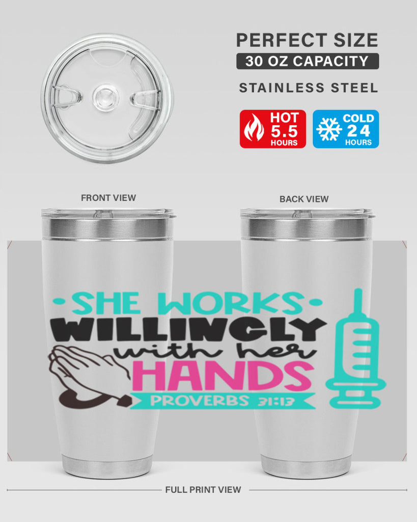 She Works Willingly With Her Hands Proverbs Style Style 41#- nurse- tumbler