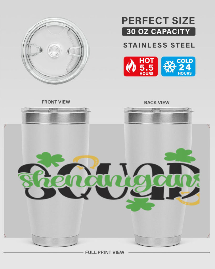 Shenanigans Squad Style 31#- St Patricks Day- Tumbler
