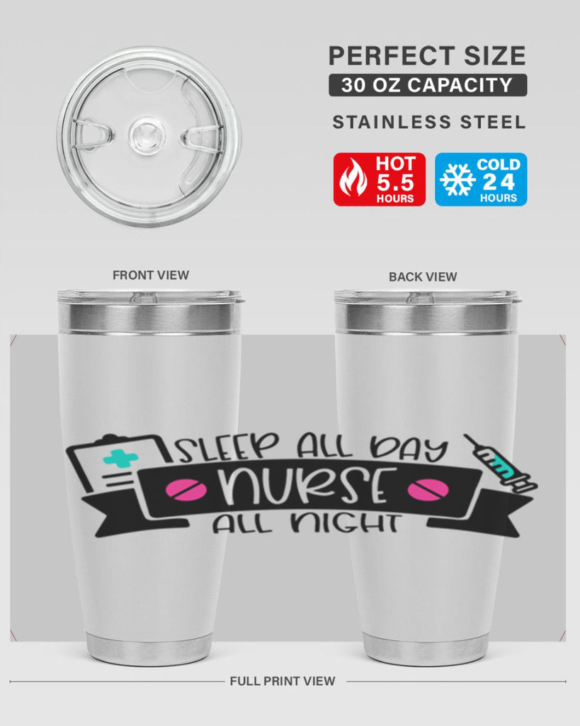 Sleep All Day Nurse All Night Style Style 37#- nurse- tumbler