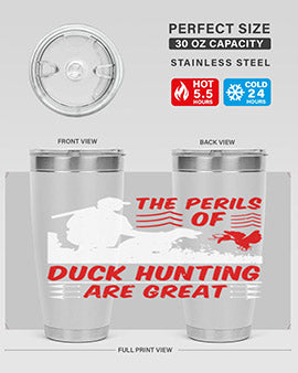 The perils of duck hunting are great Style 14#- duck- Tumbler