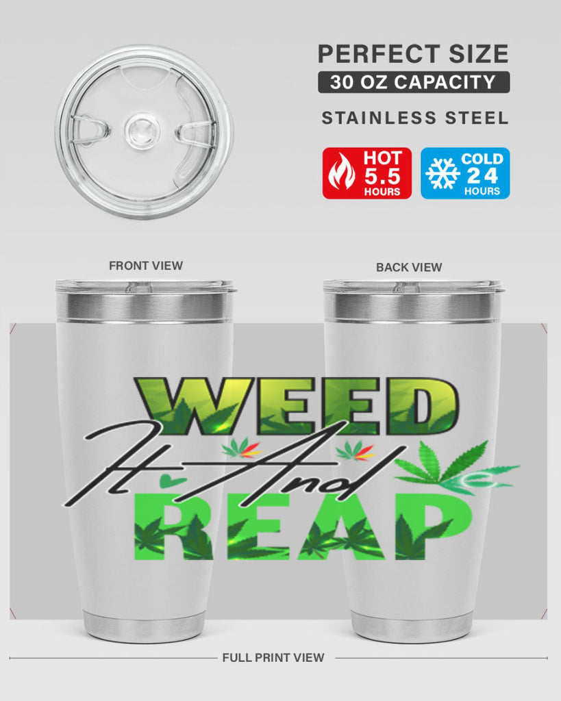 Weed It and Reap 287#- marijuana- Tumbler