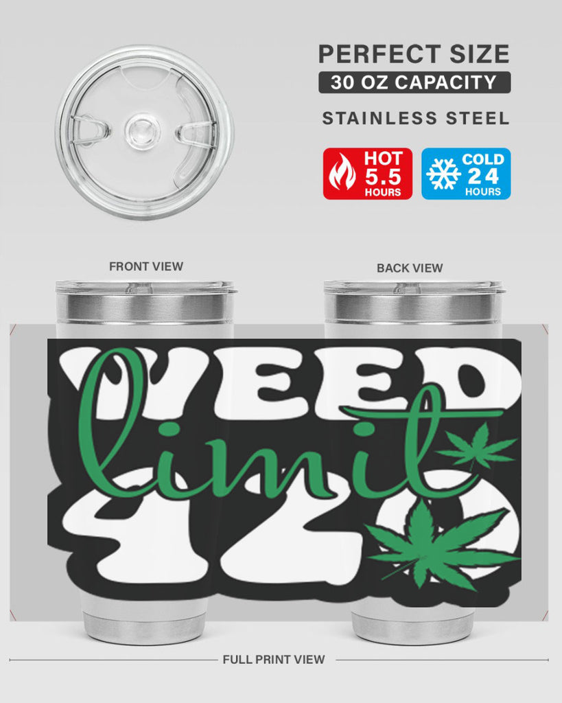 Weed limit 420 296#- marijuana- Tumbler