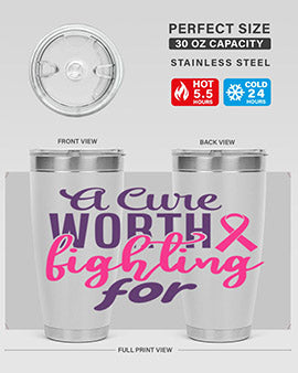 a cure worth fighting for Style 17#- breast cancer- Tumbler