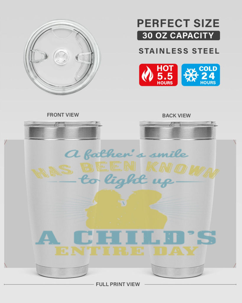 a father’s smile has been 122#- fathers day- Tumbler