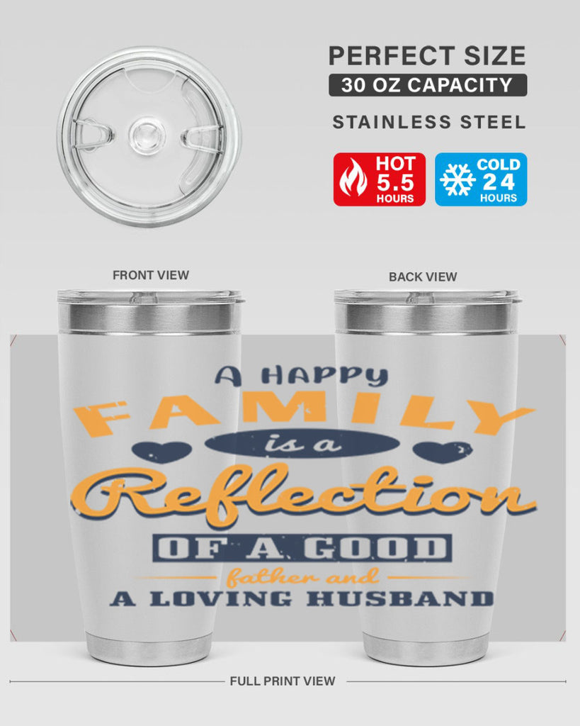 a happy family is a reflection 270#- fathers day- Tumbler