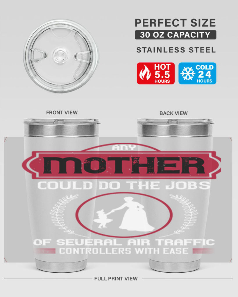 any mother could do 90#- mothers day- Tumbler