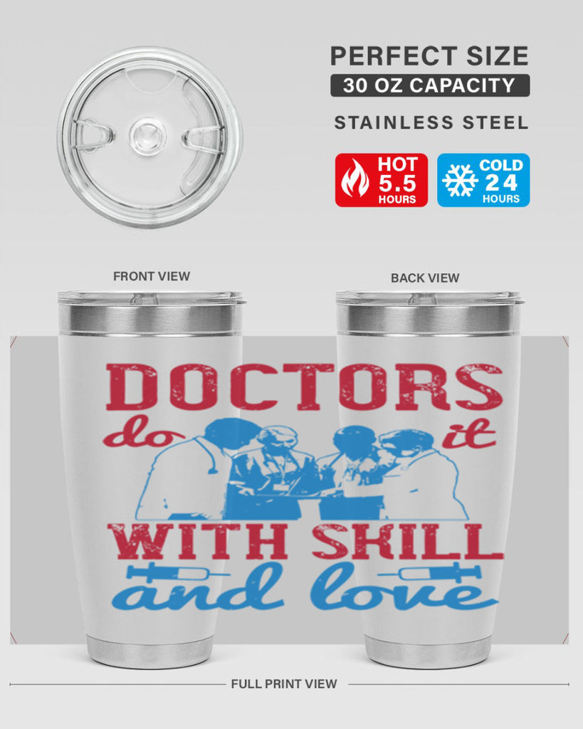 doctors do it with skill and love Style 2#- medical- tumbler