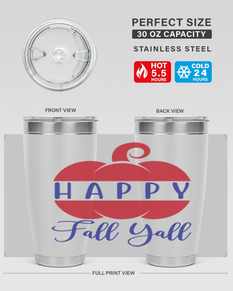 happy fall yall 232#- fall- Tumbler