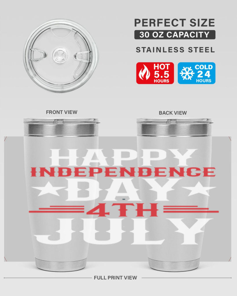 happy independence day th july Style 104#- Fourt Of July- Tumbler