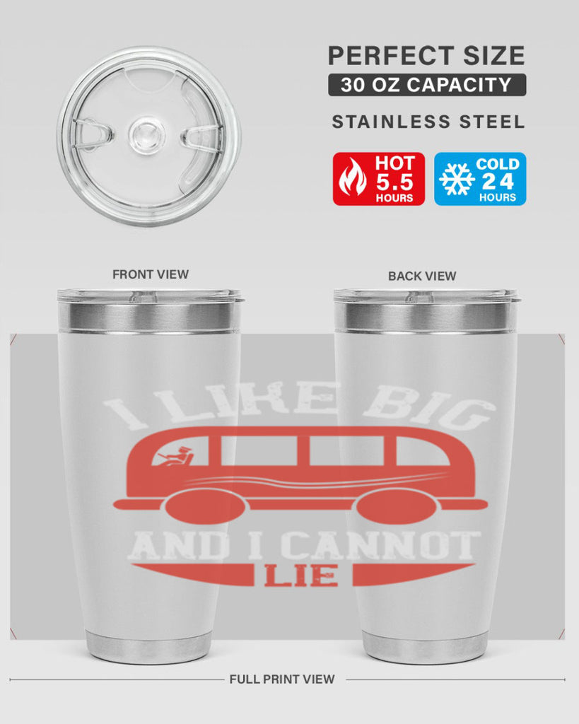i like big and i cannot lie Style 31#- bus driver- tumbler