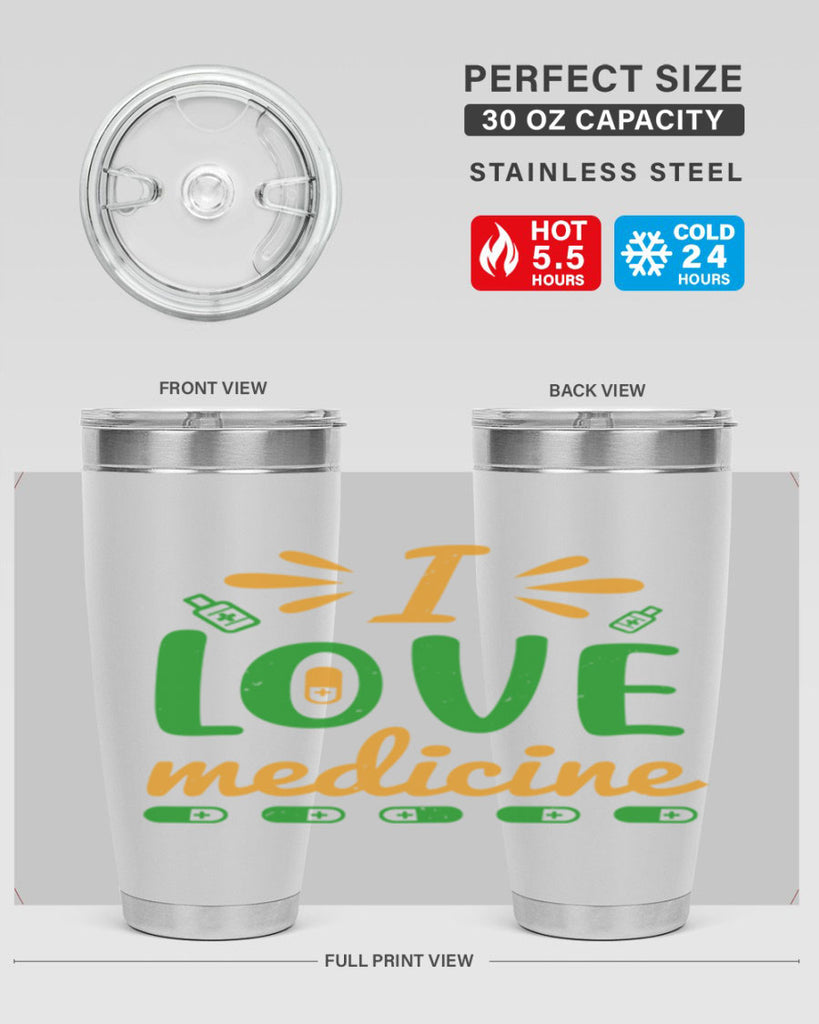 i love medicine Style 45#- medical- tumbler