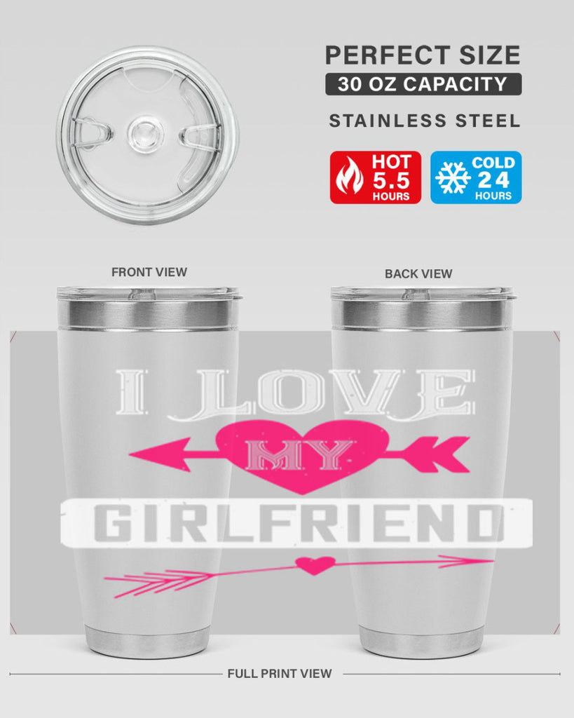i love my girlfriend 54#- valentines day- Tumbler