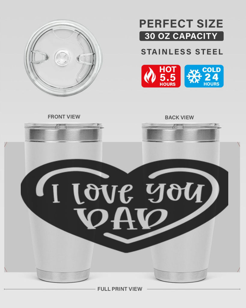 i love you dad 41#- fathers day- Tumbler