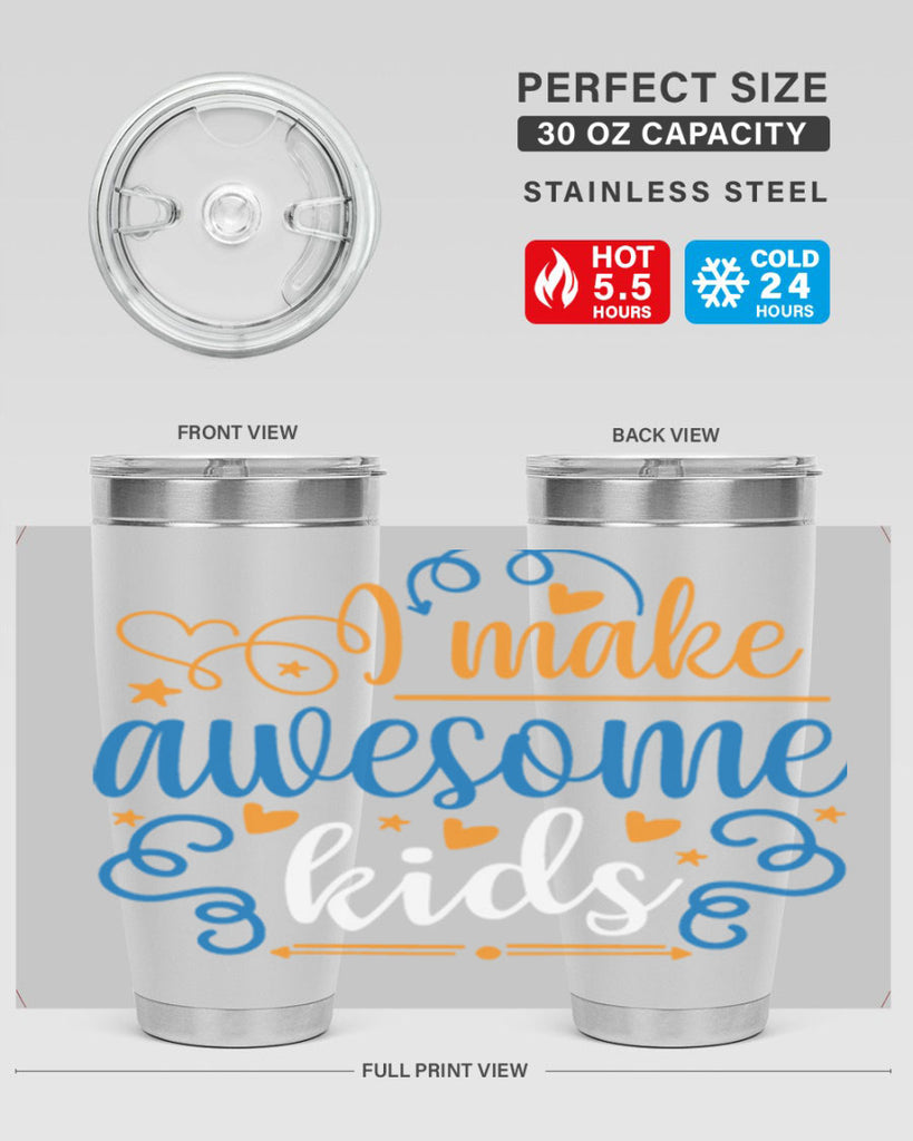 i make awesome kids 88#- fathers day- Tumbler