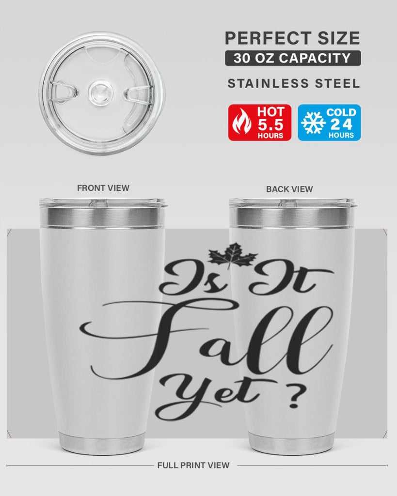 is it fall yet 355#- fall- Tumbler