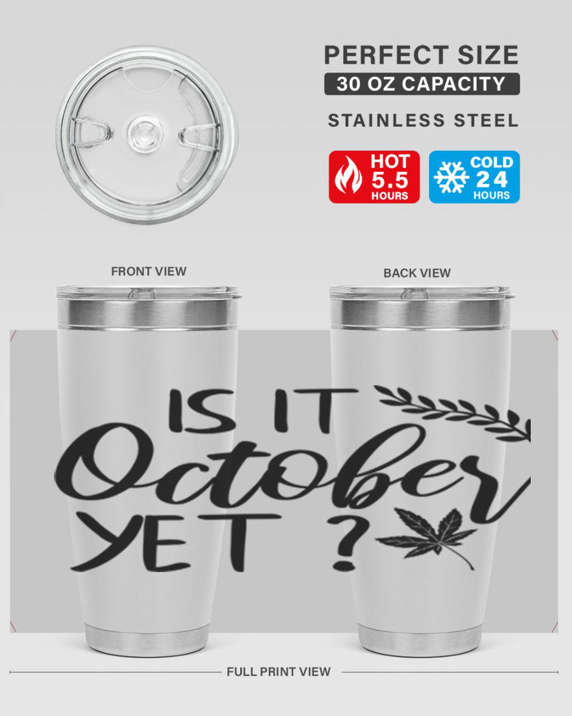 is it october yet 357#- fall- Tumbler