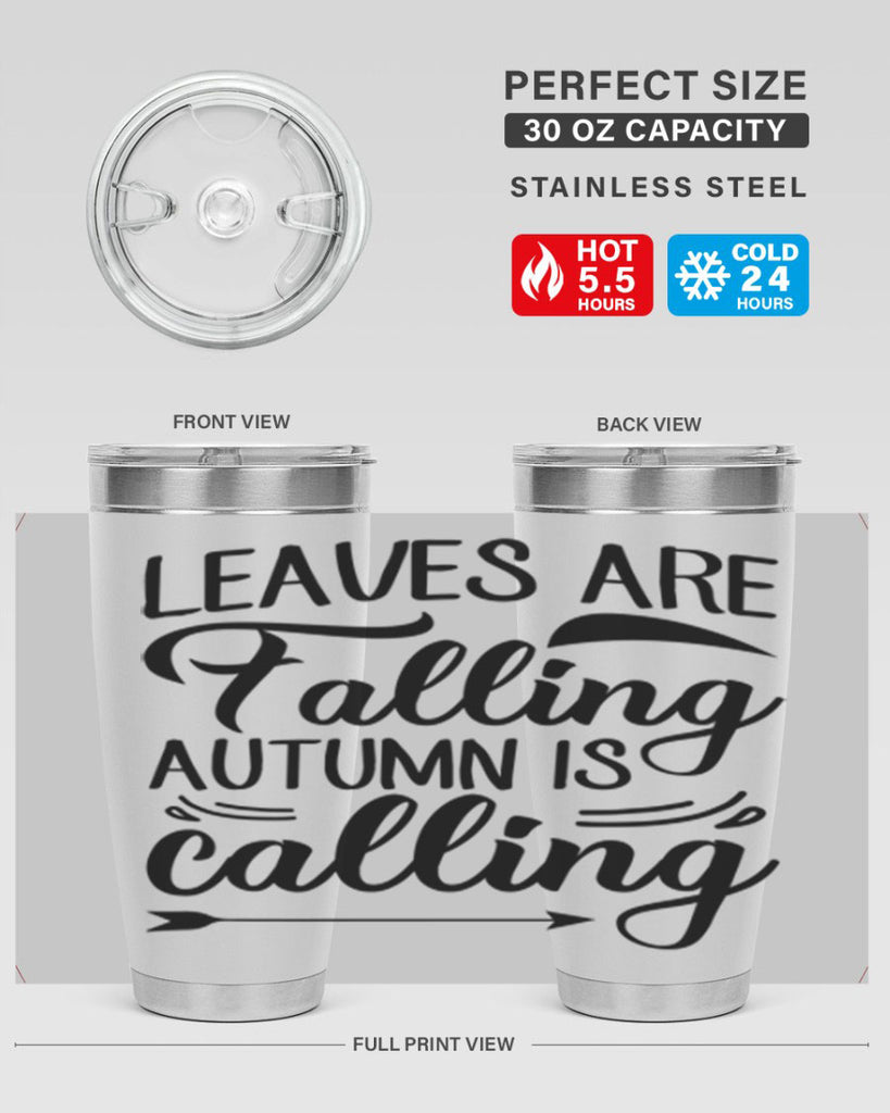 leaves are falling autumn is calling 388#- fall- Tumbler