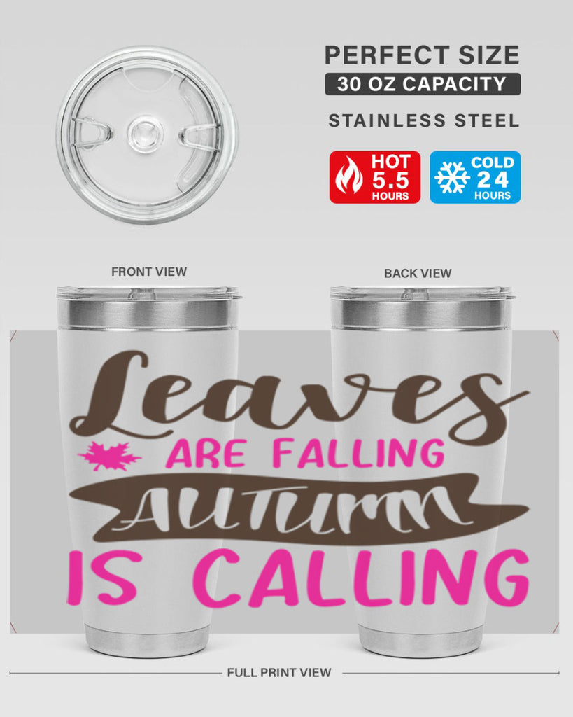 leaves are falling autumn is calling 389#- fall- Tumbler