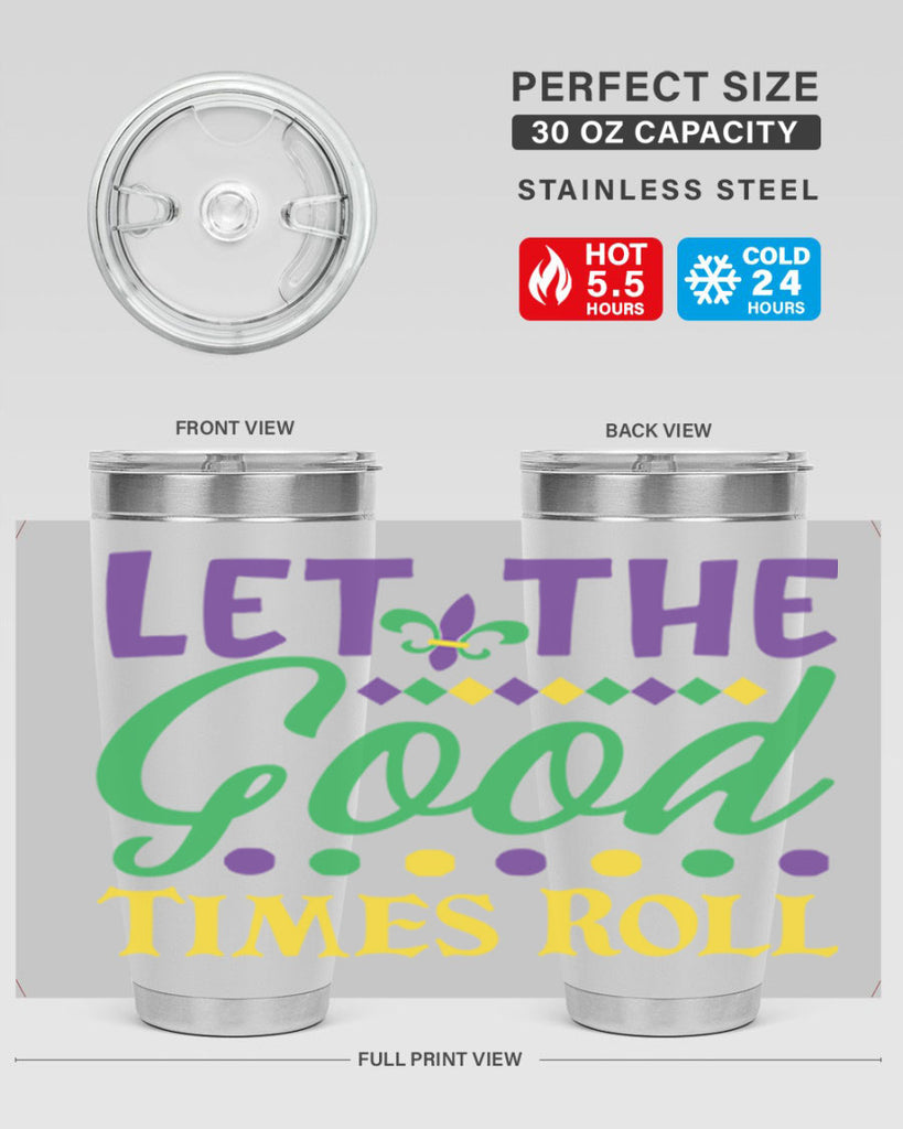 let the good times roll 82#- mardi gras- Tumbler