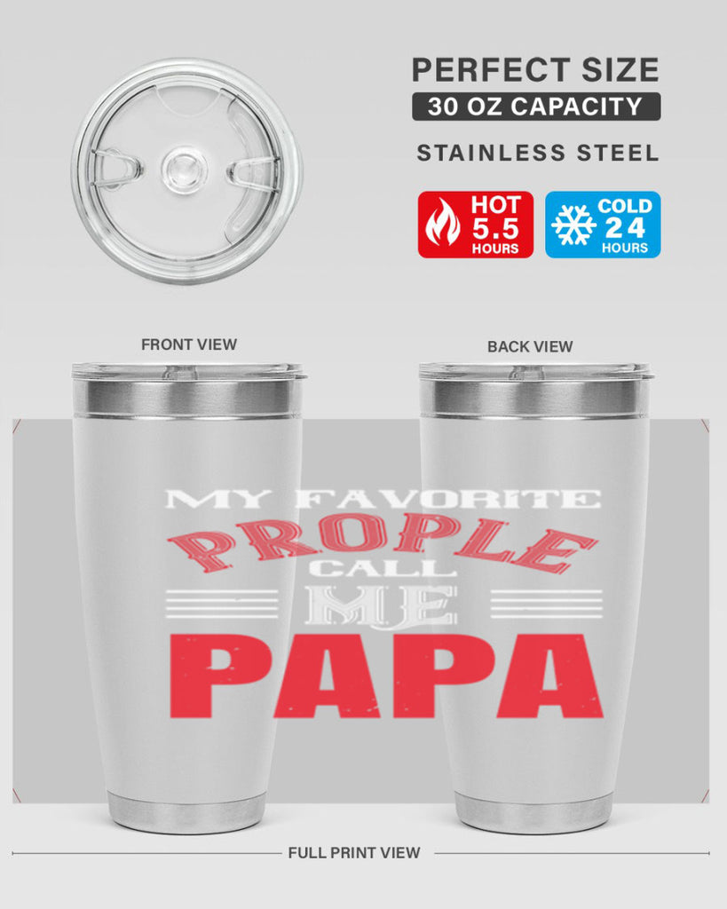 my favorite prople call me papa 27#- grandpa - papa- Tumbler